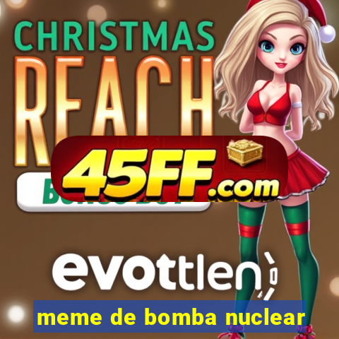 meme de bomba nuclear